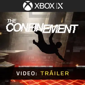 Confinement Xbox Series - Video Tráiler