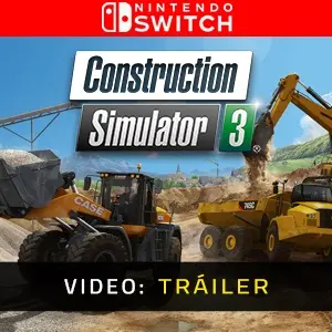 Construction Simulator 3 Nintendo Switch - Video Tráiler