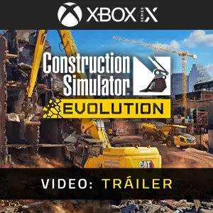 Construction Simulator: Evolution Xbox Series - Video Tráiler