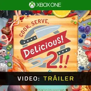 Cook, Serve, Delicious! 2!! Xbox One - Tráiler del Juego