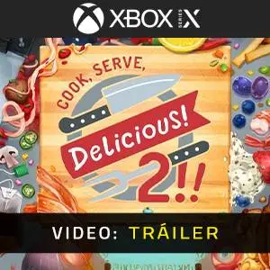 Cook, Serve, Delicious! 2!! Xbox Series - Tráiler del Juego