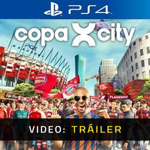 COPA CITY PS4 - Tráiler en Vídeo