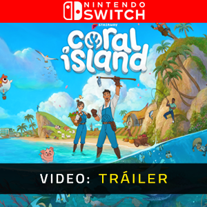 Coral Island Nintendo Switch- Vídeo de la campaña