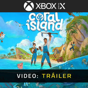 Coral Island Xbox Series- Vídeo de la campaña