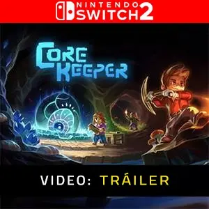 Core Keeper Nintendo Switch 2 - Video Tráiler