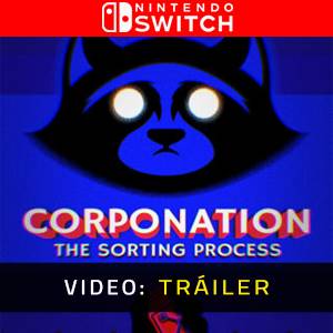 CorpoNation The Sorting Process - Tráiler