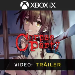 Corpse Party 2021 Xbox Series – Tráiler