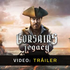 Corsairs Legacy - Tráiler de Video
