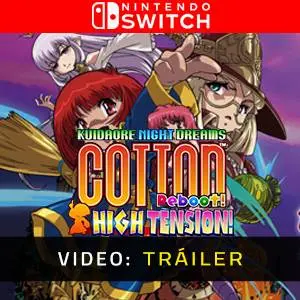 Cotton Reboot! High Tension! Nintendo Switch - Tráiler en Vídeo