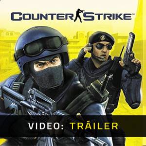 Counter-Strike - Tráiler del Juego