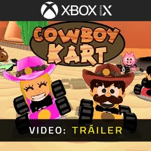 Cowboy Kart Xbox Series - Tráiler