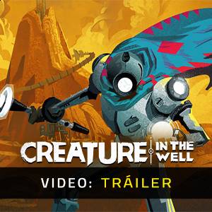 Creature in the Well Tráiler en Vídeo