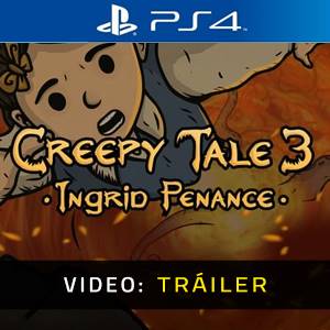 Creepy Tale 3 Ingrid Penance PS4 - Tráiler