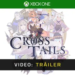 Cross Tails Xbox One Tráiler de Video