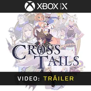 Cross Tails Xbox Series Tráiler de Video