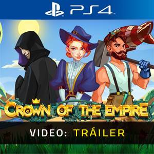 Crown Of The Empire PS4 - Tráiler