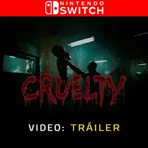 CRUELTY Nintendo Switch - Video Tráiler