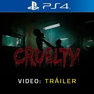 CRUELTY PS4 - Video Tráiler