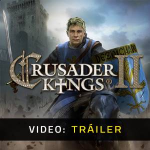 Crusader Kings 2 - Tráiler