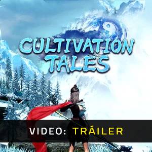 Cultivation Tales - Tráiler