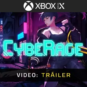 CybeRage Xbox Series - Tráiler