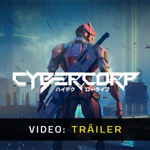 CyberCorp - Tráiler de Video