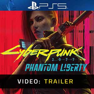 Cyberpunk 2077 Phantom Liberty Tráiler de Video