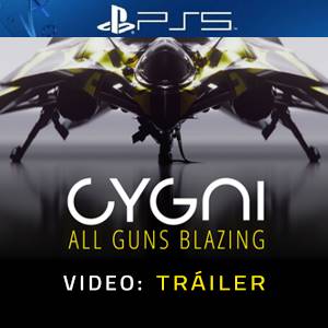 Cygni All Guns Blazing PS5 - Tráiler