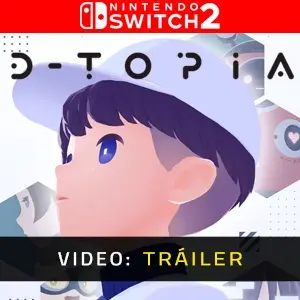 D-topia Nintendo Switch 2 - Tráiler de Video
