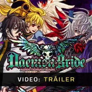 DaemonBride: ADDITIONAL GAIN - Tráiler de Vídeo