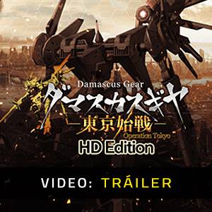 Damascus Gear Operation Tokyo HD Tráiler del Juego