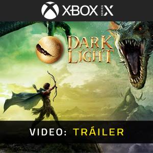 Dark and Light Xbox Series - Tráiler