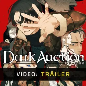 Dark Auction – Tráiler