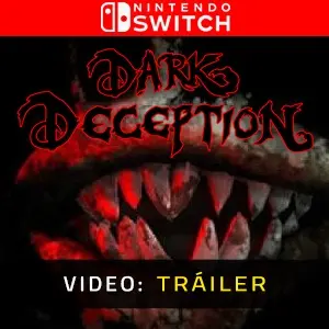 Dark Deception Nintendo Switch - Tráiler