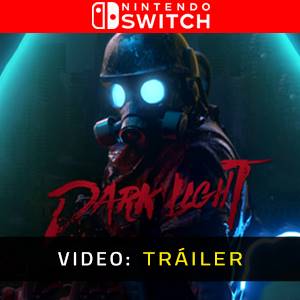 Dark Light Nintendo Switch - Tráiler