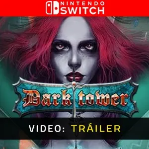 Dark Tower Nintendo Switch - Video Tráiler