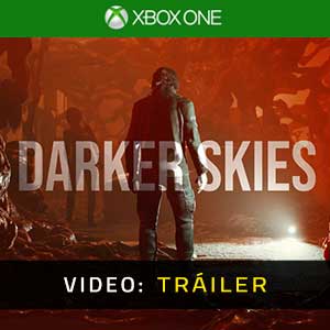Darker Skies Xbox One- Remolque