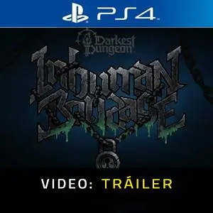 Darkest Dungeon II: Inhuman Bondage Ps4 - Tráiler de Video