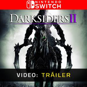 Darksiders 2 Nintendo Switch- Tráiler