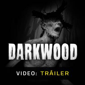 Darkwood - Tráiler de Video