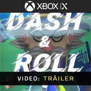 Dash & Roll Xbox Series - Tráiler