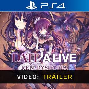 Date a Live Ren Dystopia Tráiler del Juego