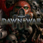 La fecha de salida y las exigencias sistema de Warhammer 40K Dawn of War 3 divulgadas