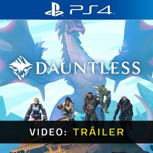 Dauntless PS4 - Tráiler