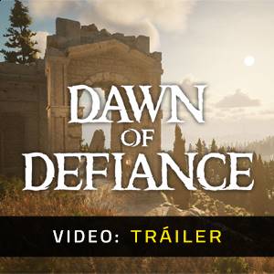 Dawn of Defiance - Tráiler de Video