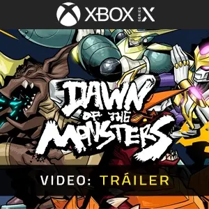 Dawn of the Monsters Xbox Series - Tráiler