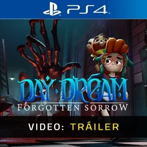 Daydream: Forgotten Sorrow PS4 - Tráiler en Vídeo