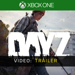 DayZ Xbox One Tráiler de Video