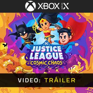 DC’s Justice League Cosmic Chaos Xbox Series Vídeo Del Tráiler