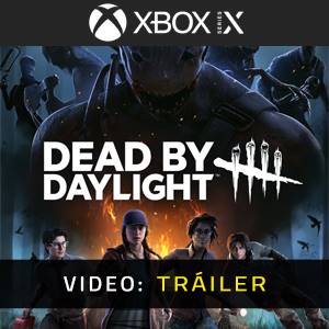 Dead by Daylight Tráiler de Video